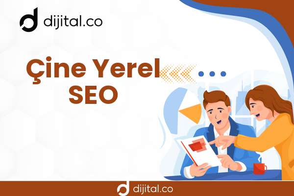 Çine Yerel SEO