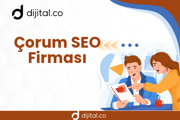 Çorum SEO Firması
