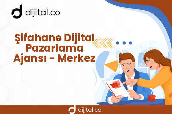 Şifahane Dijital Pazarlama Ajansı - Merkez