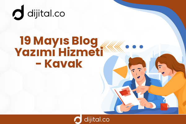 19 Mayıs Blog Yazımı Hizmeti - Kavak