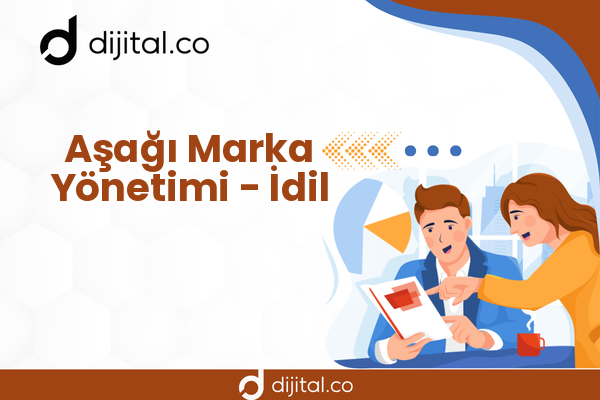 Aşağı Marka Yönetimi - İdil