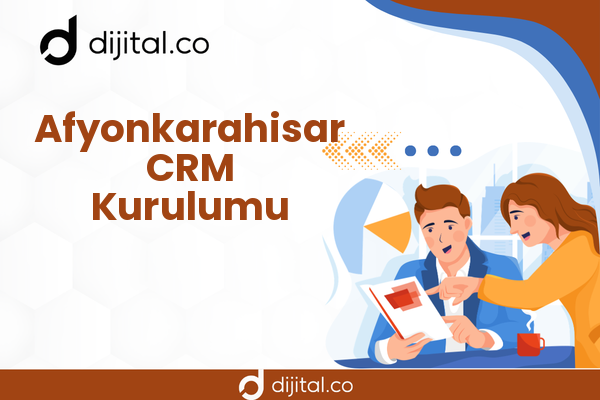 Afyonkarahisar CRM Kurulumu