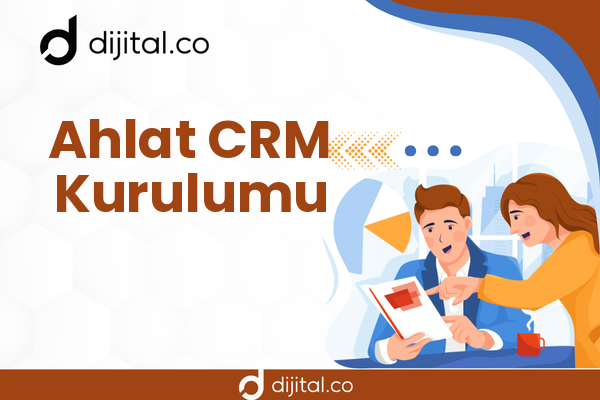 Ahlat CRM Kurulumu