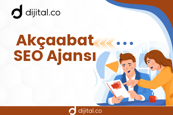 Akçaabat SEO Ajansı