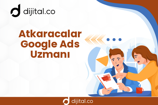 Atkaracalar Google Ads Uzmanı