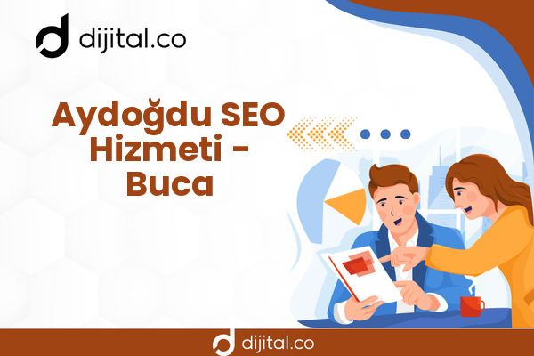 Aydoğdu SEO Hizmeti - Buca