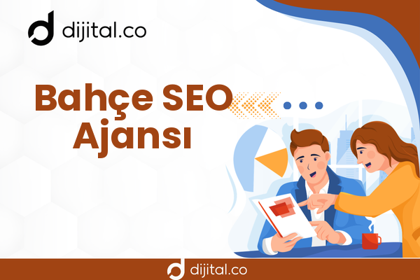 Bahçe SEO Ajansı