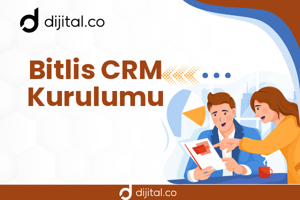 Bitlis CRM Kurulumu