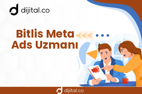 Bitlis Meta Ads Uzmanı
