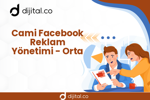 Cami Facebook Reklam Yönetimi - Orta