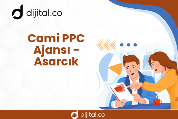 Cami PPC Ajansı - Asarcık