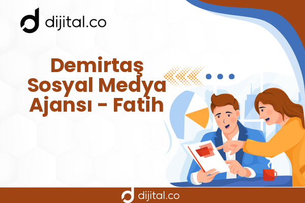Demirtaş Sosyal Medya Ajansı - Fatih