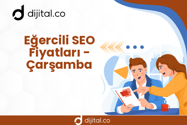 Eğercili SEO Fiyatları - Çarşamba