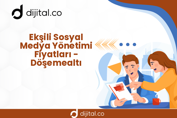 Ekşili Sosyal Medya Yönetimi Fiyatları - Döşemealtı