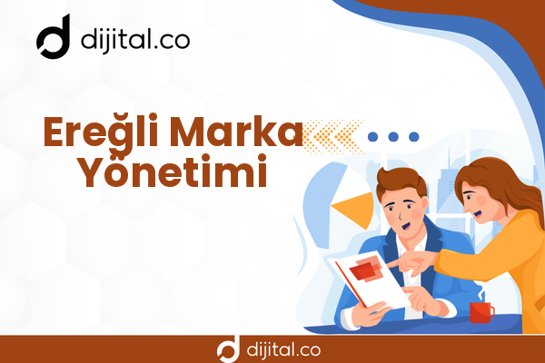 Ereğli Marka Yönetimi