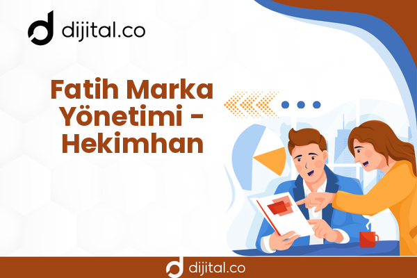 Fatih Marka Yönetimi - Hekimhan