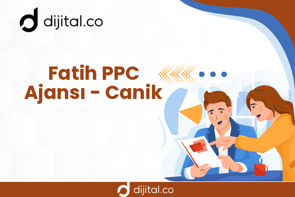 Fatih PPC Ajansı - Canik