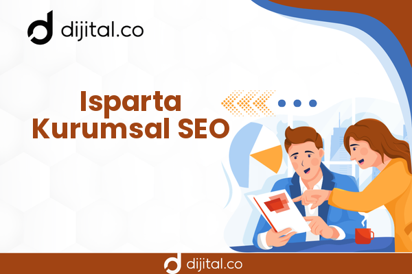 Isparta Kurumsal SEO