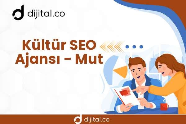 Kültür SEO Ajansı - Mut
