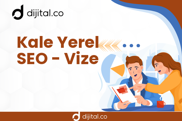 Kale Yerel SEO - Vize