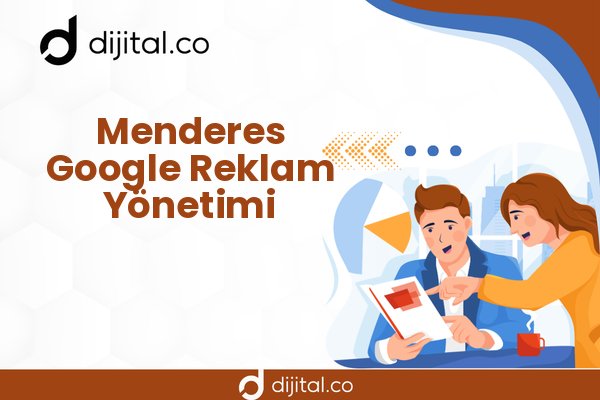 Menderes Google Reklam Yönetimi