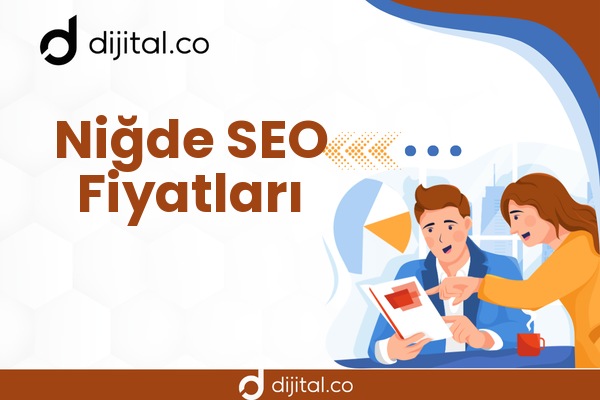 Niğde SEO Fiyatları