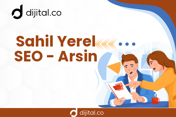 Sahil Yerel SEO - Arsin
