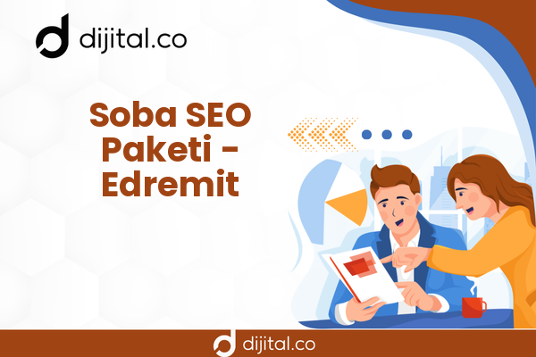 Soba SEO Paketi - Edremit