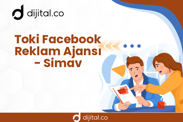 Toki Facebook Reklam Ajansı - Simav