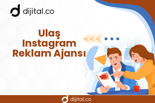 Ulaş Instagram Reklam Ajansı