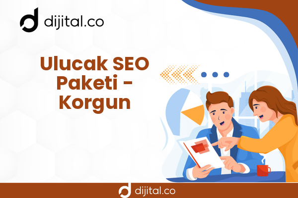 Ulucak SEO Paketi - Korgun