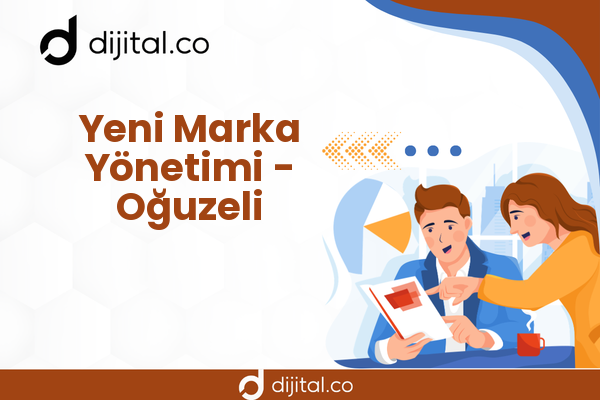 Yeni Marka Yönetimi - Oğuzeli