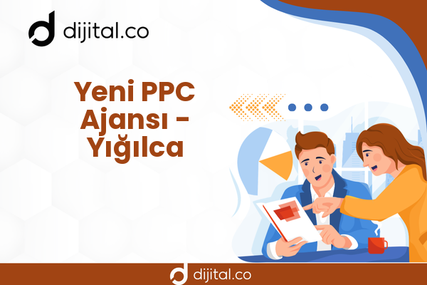 Yeni PPC Ajansı - Yığılca