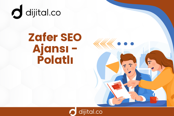 Zafer SEO Ajansı - Polatlı